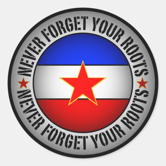 Former Yugoslavia - Never Forget Your Roots  ラウンドシール (正面)