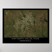 Fort Worth - Dallas, Texas From Space ポスター (正面)
