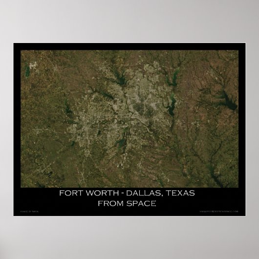 Fort Worth - Dallas, Texas From Space ポスター (正面)