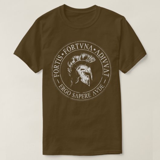 Fortis Fortuna Adiuvat Ergo Sapere Aude Latin Phil Tシャツ (デザイン正面)