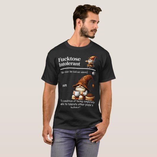 Fortose Intolerant Definition Funny Gnome Coffee  Tシャツ (正面フル)