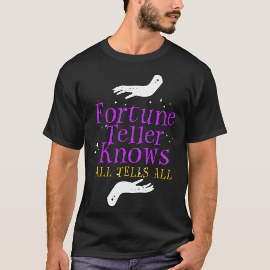 Fortune Teller Knows Tells All Crystal Ball Tarot  Tシャツ (正面)