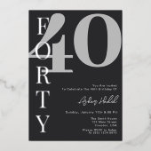 Forty | モダンシルバー&ホワイト40歳の誕生日パーティー 箔招待状 (正面)