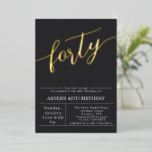 Forty | モダン ブラック&ゴールド スクリプト 40歳の誕生日 箔招待状 (立ち正面)