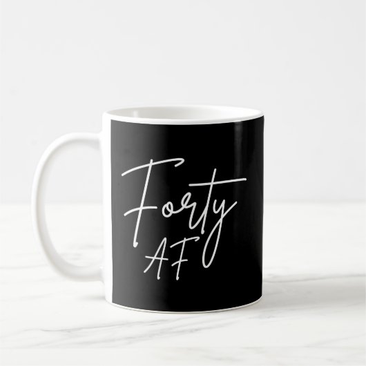 Forty AF I - Birthday Gift コーヒーマグカップ (左)