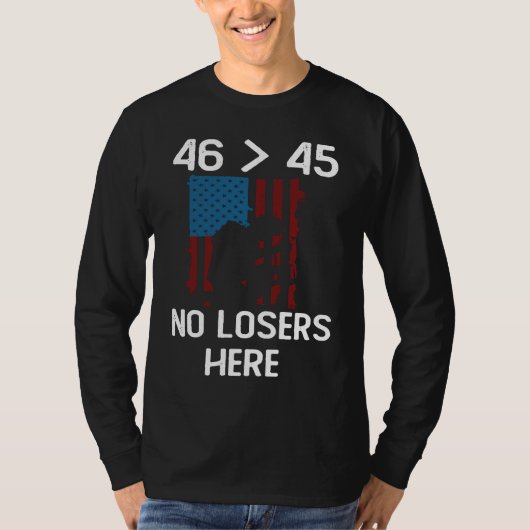 Forty Six Greater Than Forty Five  No Losers Here Tシャツ (正面)