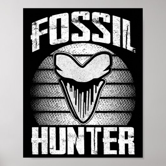 Fossil Hunter Megalodon Prehistoric Shark Tooth Me ポスター (正面)