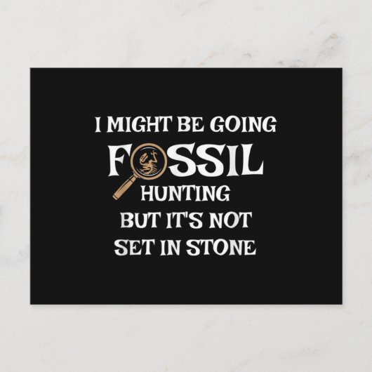 Fossil Hunting , for Paleontologists & Geologist . ポストカード (正面)
