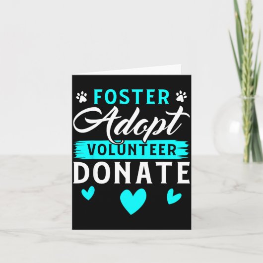 Foster Adopt Volunteer Donate Funny Animal Rescue  カード (正面)