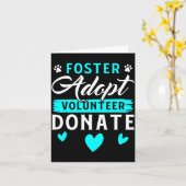 Foster Adopt Volunteer Donate Funny Animal Rescue  カード (黄色い花)