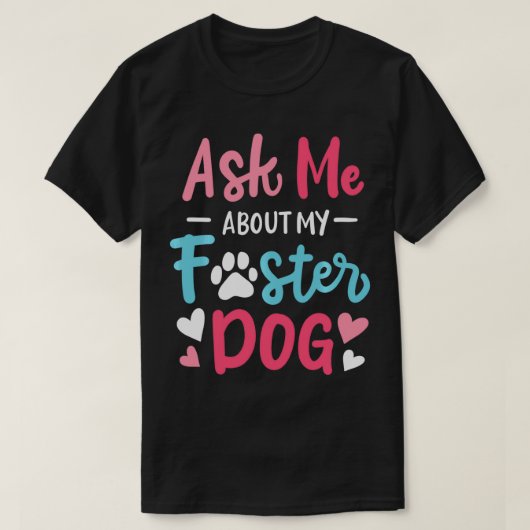 Foster Dog Tシャツ (デザイン正面)