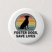 Foster Dogs Save Lives Retro Graphic Pin 缶バッジ (正面)