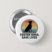 Foster Dogs Save Lives Retro Graphic Pin 缶バッジ (正面&裏面)