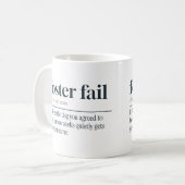 Foster Fail Got My Last Name Funny Coffee Mug コーヒーマグカップ (正面左)