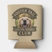 Foster Fail Lifetime Member Club Rescue Dog Gift 缶クーラー (裏面)