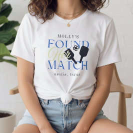 Found Her Match Pickleball Sporty Bachelorette Tシャツ