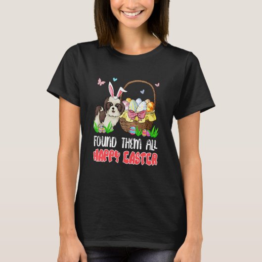 Found Them All Happy Easter Bunny Shih Tzu Hunting Tシャツ (正面)