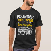 Founder And Owner Organizer Initiator Creator Esta Tシャツ (正面)