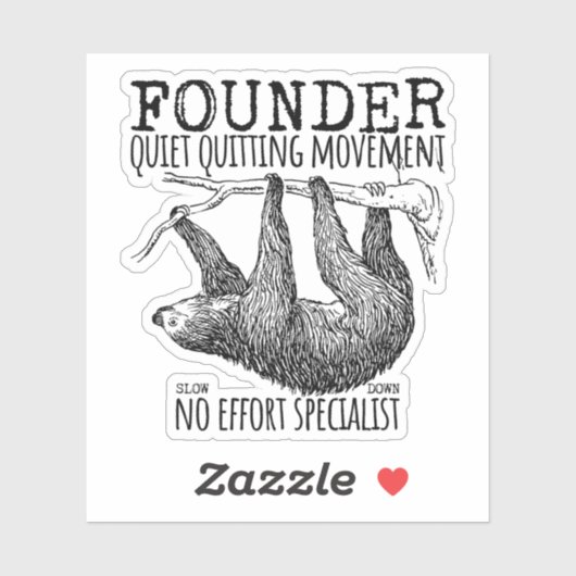 Founder Quiet Quitting Movement Cute Sloth シール (シート)