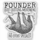 Founder Quiet Quitting Movement Cute Sloth シール (正面)