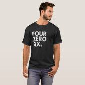 FOUR ZERO SIX Area Code 406 Montana Montana USA Tシャツ (正面フル)