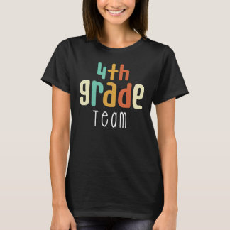 Fourth 4th Grade Team Back To School Teacher Stude Tシャツ