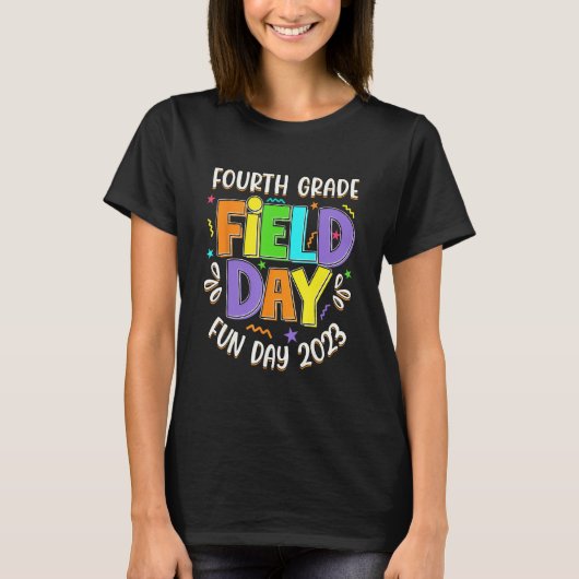 Fourth Grade Field Day Fun day 2023 last day of Sc Tシャツ (正面)