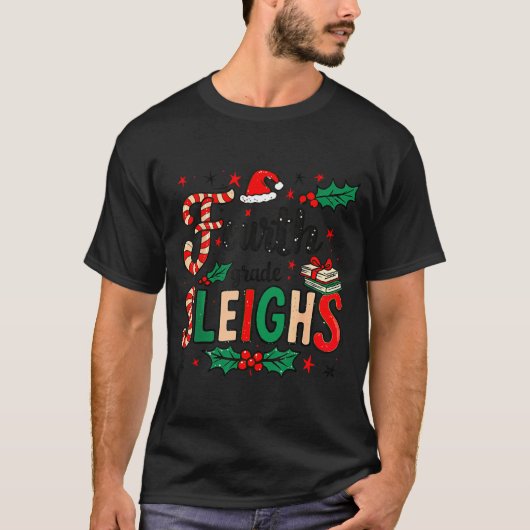Fourth Grade Sleighs Funny Christmas Teacher  Tシャツ (正面)