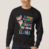 Fourth Grade Teacher Student No Prob Llama Back To スウェットシャツ (正面)