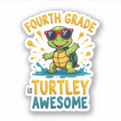 Fourth Grade Turtle-y Awesome First Day of Fourth  シール (正面)