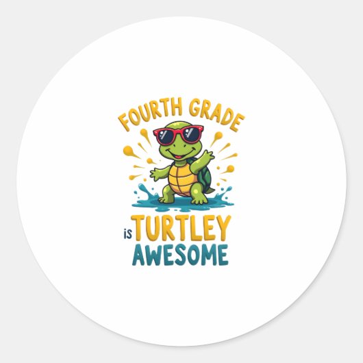 Fourth Grade Turtle-y Awesome First Day of Fourth  ラウンドシール (正面)