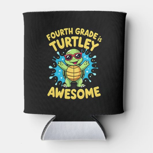 Fourth Grade Turtle-y Awesome First Day of Fourth  缶クーラー (正面)