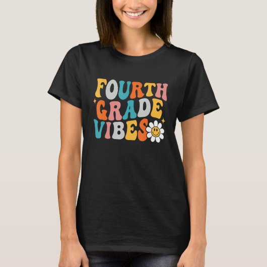 Fourth Grade Vibes 4th Grade Team First Day Of Sch Tシャツ (正面)
