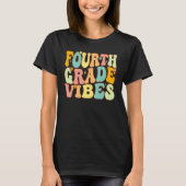 Fourth Grade Vibes Groovy First Day Of 4th Grade T Tシャツ (正面)