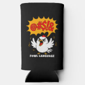 Fowl Language Cartoon Bird スリム缶クーラー (裏面)
