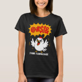 Fowl Language Cartoon Bird Tシャツ (正面)