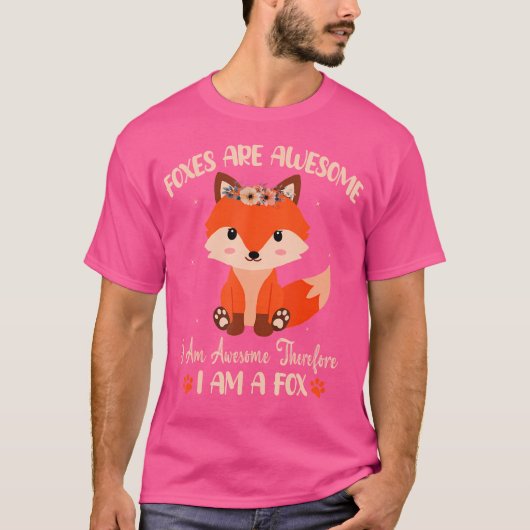Fox Foxes Are Awesome Cute Fox Girls Boys Tシャツ (正面)