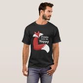 Fox Foxes Make Me Happy Tシャツ (正面フル)