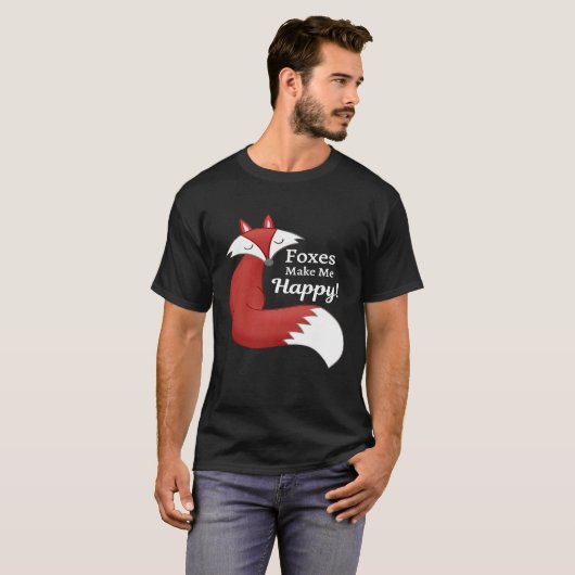 Fox Foxes Make Me Happy Tシャツ (正面フル)
