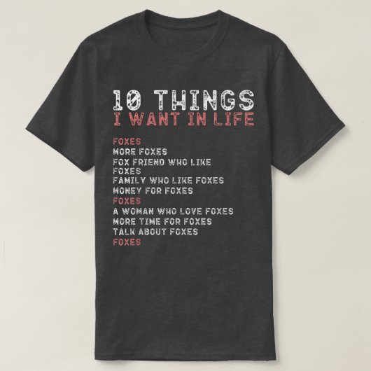 Fox Shirts for Men 10 Things I Want In My Life Shi Tシャツ (デザイン正面)