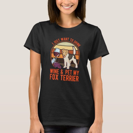 Fox Terrier And Wine Wire Fox Terrier Tシャツ (正面)