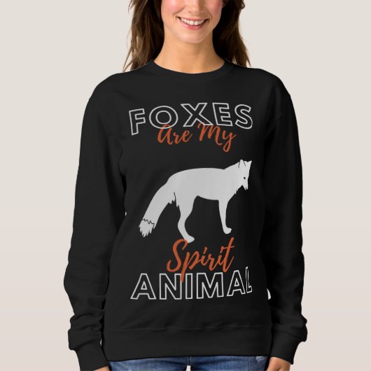 Foxes Are My Spirit Animal Forest Animal   Fox スウェットシャツ (正面)