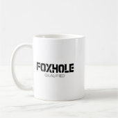 Foxhole Qualified Military Suprter And Lover Motiv コーヒーマグカップ (左)