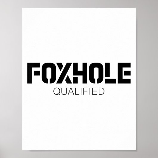 Foxhole Qualified Military Suprter And Lover Motiv ポスター (正面)