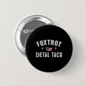 Foxtrotデルタコレジスト8647レッツタコメンズW 缶バッジ (正面&裏面)