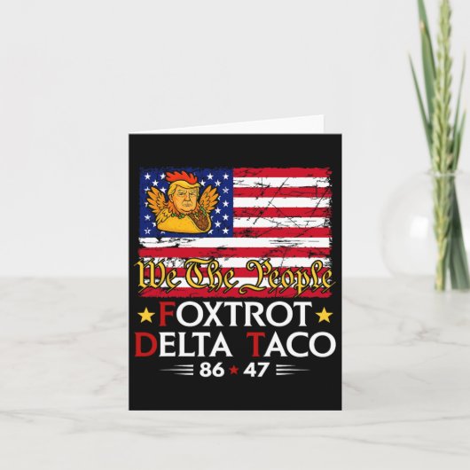 Foxtrot Delta Taco 8647レッツタコ米国旗We T カード (正面)