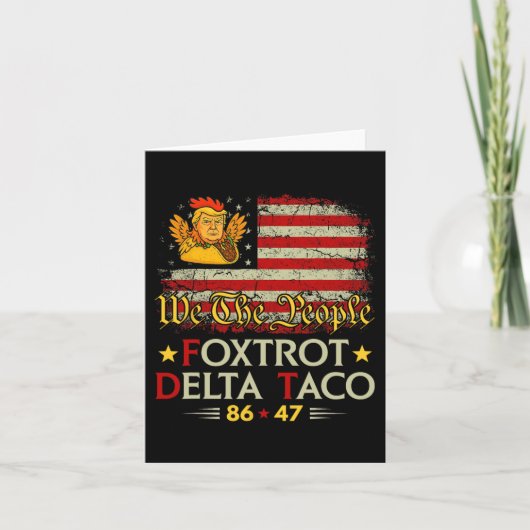 Foxtrot Delta Taco 8647レッツタコ米国旗We T カード (正面)