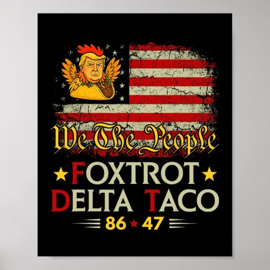 Foxtrot Delta Taco 8647レッツタコ米国旗We T ポスター (正面)