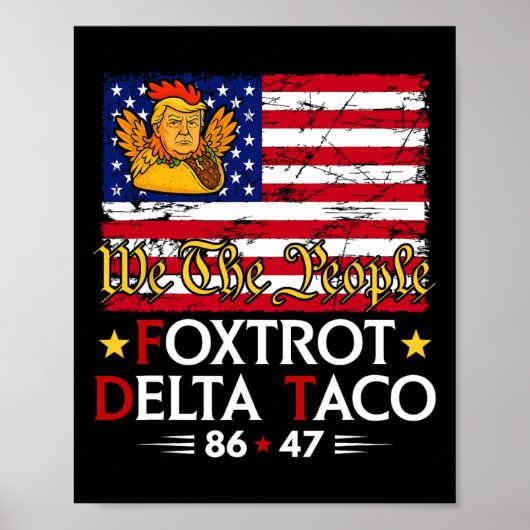 Foxtrot Delta Taco 8647レッツタコ米国旗We T ポスター (正面)
