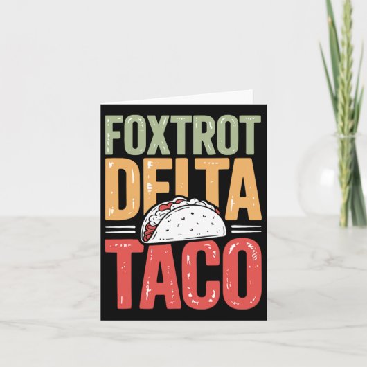 Foxtrot Delta Taco Trump Always Chickens Out - Let カード (正面)
